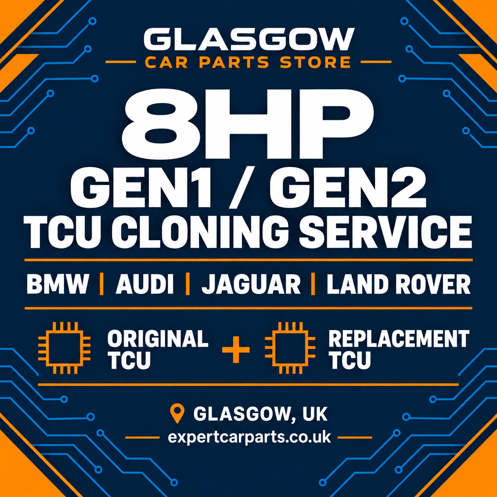 8HP GEN1 GEN2 TCU cloning service for BMW Audi Jaguar Land Rover, Glasgow Car Parts Store