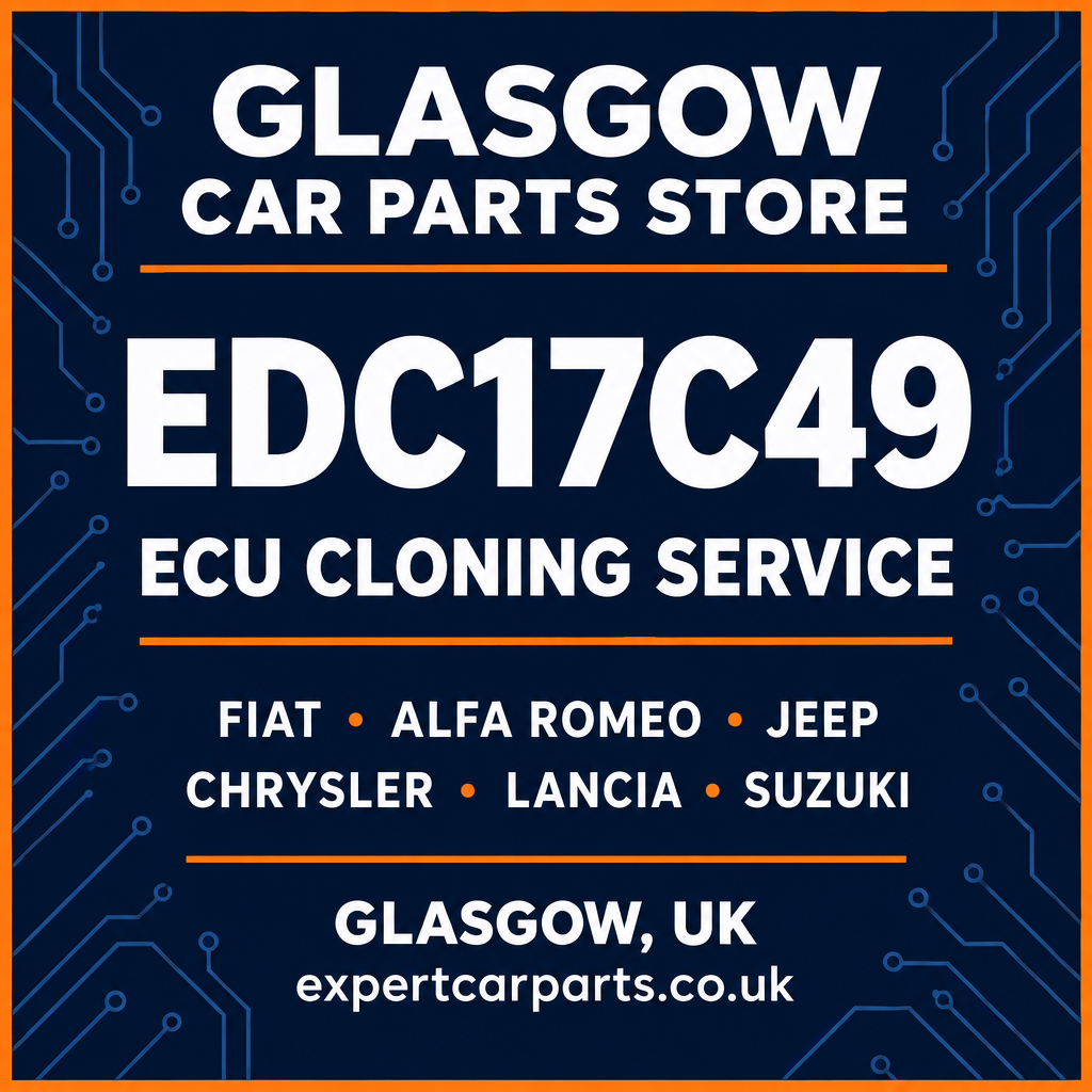 EDC17C49 ECU cloning for Fiat Alfa Romeo Jeep Chrysler Lancia Suzuki, Glasgow Car Parts Store